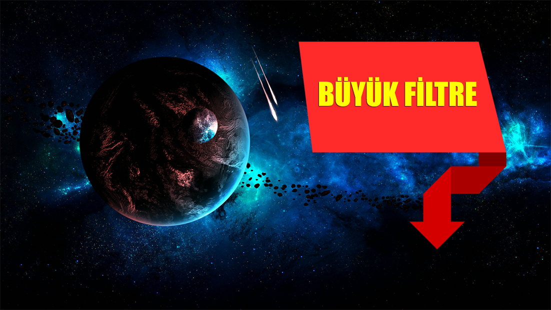 evrende-buyuk-filtre-teorisi