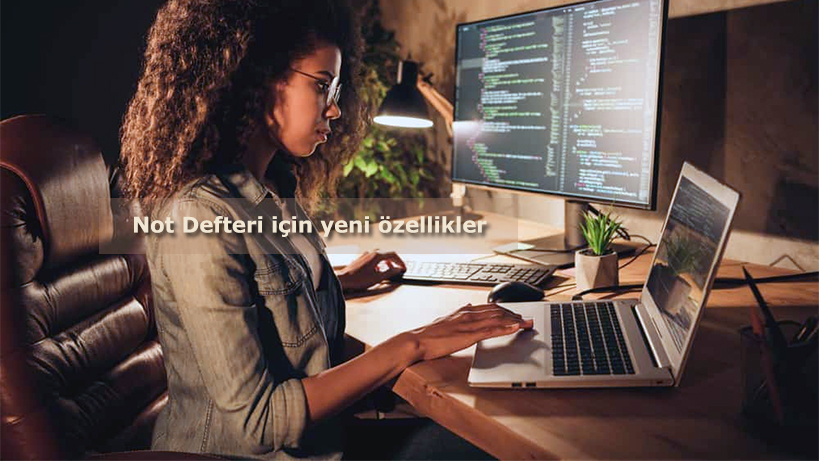 windows-11de-notdefteri-yenilikleri